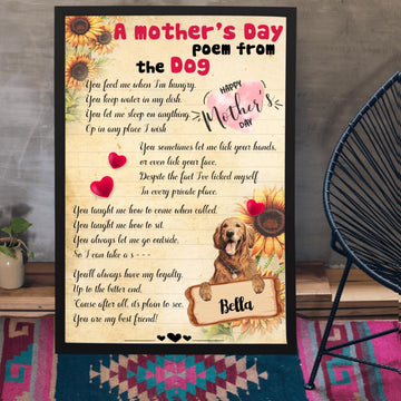 Dog Lovers A Mother's Day Poem From The Dog Personalized Poster